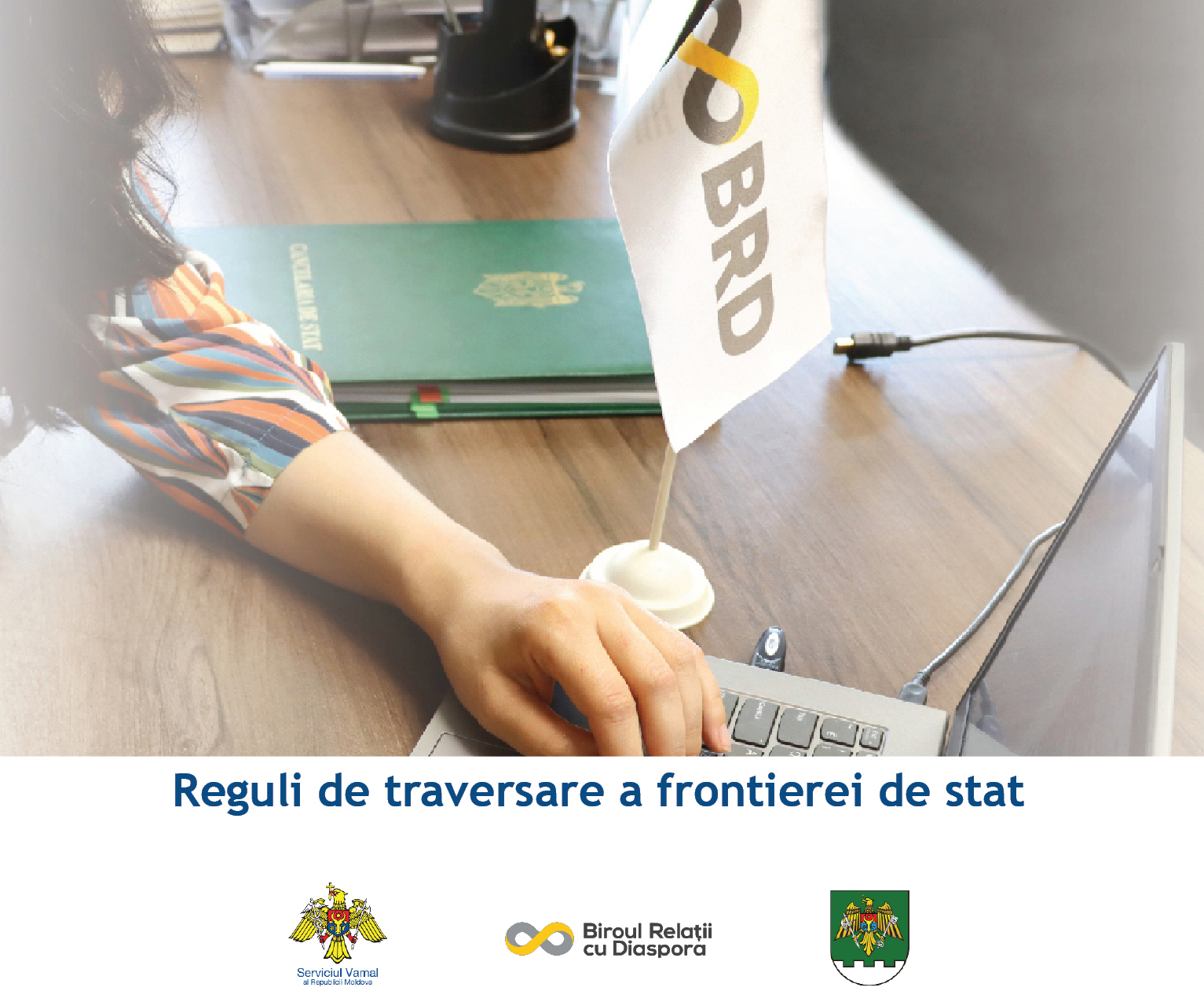 Campanie de familiarizare a cetățenilor cu: regulile de traversare a frontierei de stat, scutirii de plată a drepturilor de import, precum și evenimentele organizate în luna august