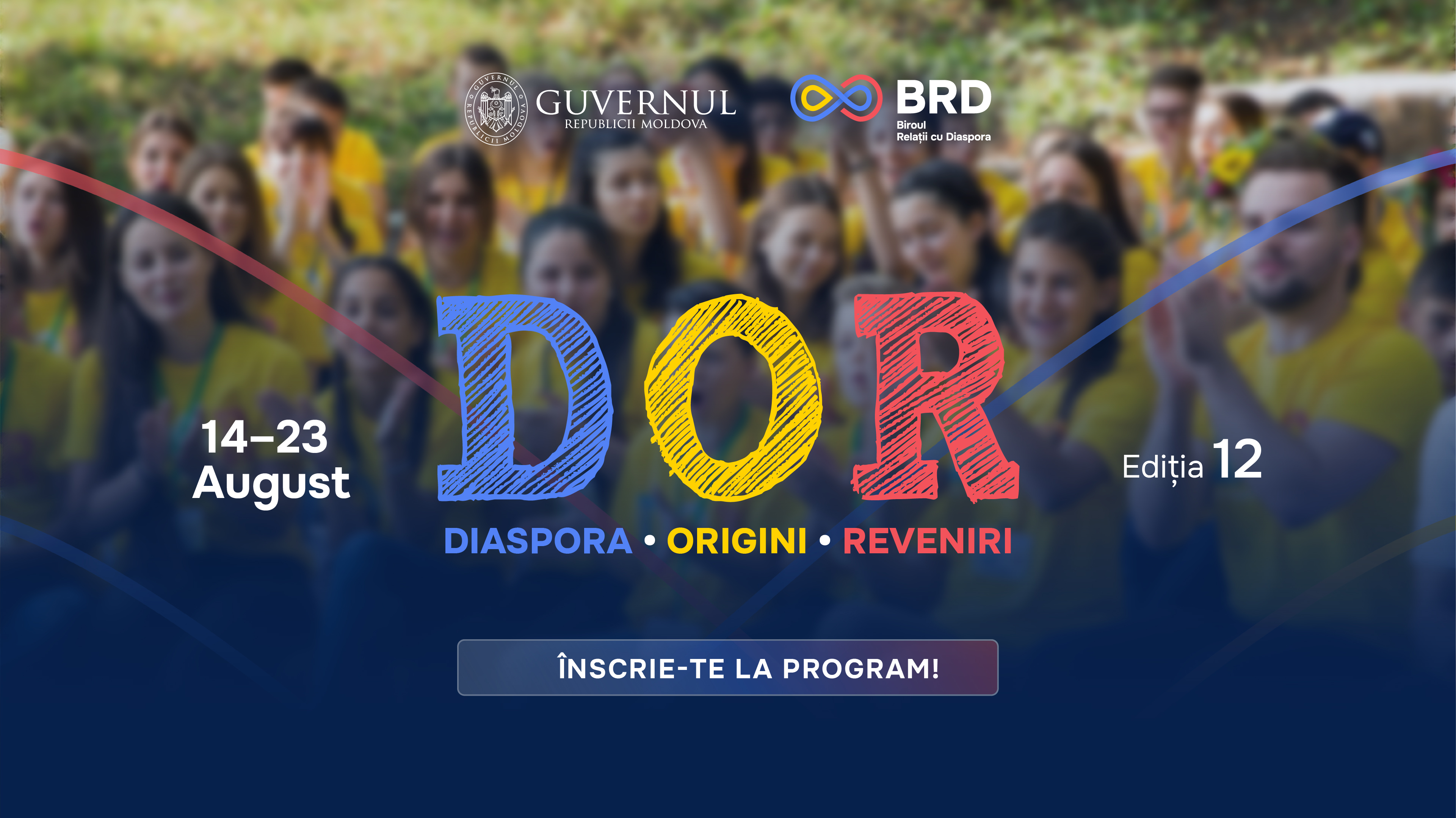 Lansarea Programului DOR „Diasporă*Origini*Reveniri”, ediția 2024
