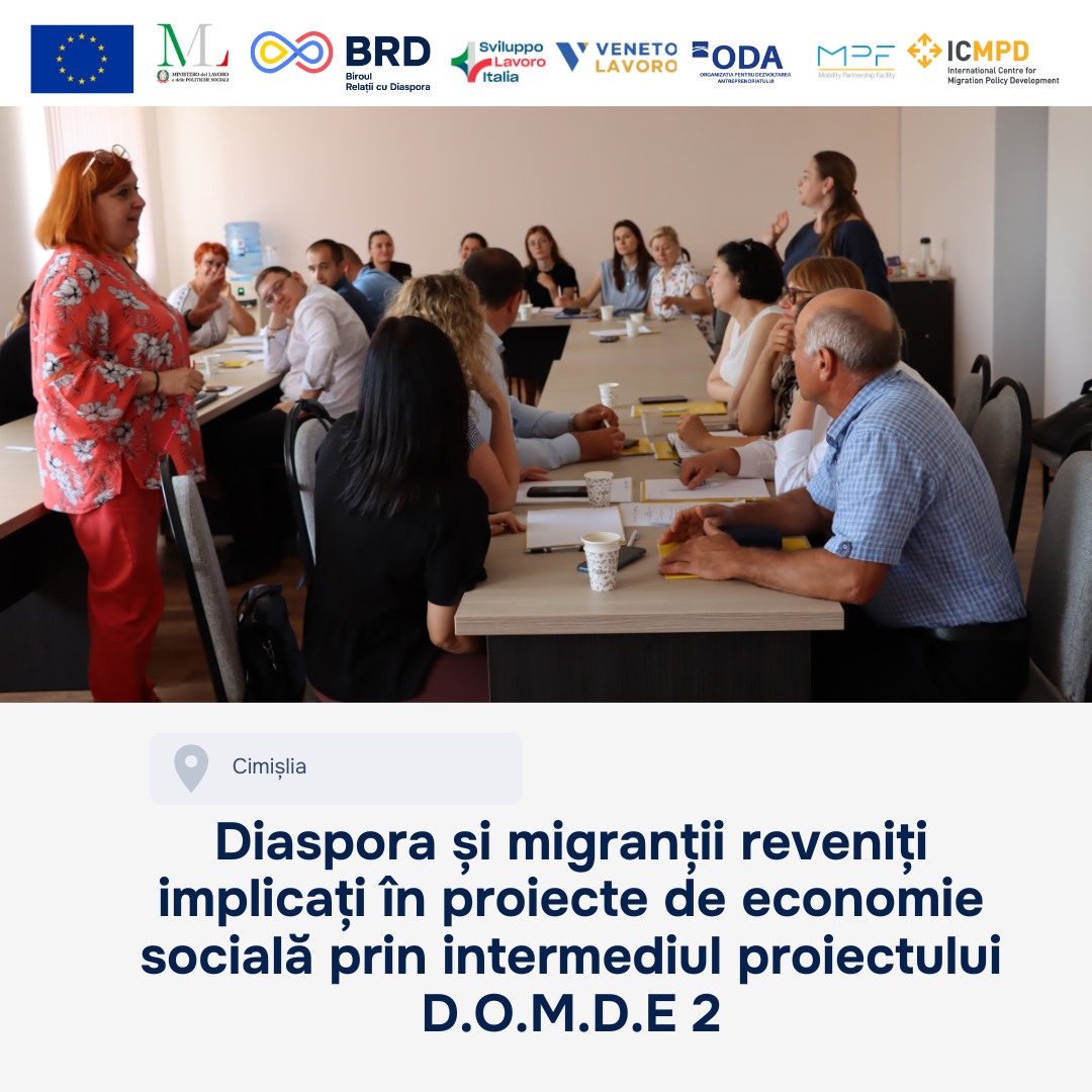 Diaspora și migranții reveniți implicați în proiecte de economie socială prin intermediul proiectului D.O.M.D.E 2
