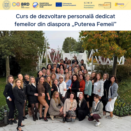 Programul DEH a reunit femei din diasporă în cadrul unui curs de dezvoltare personală „Puterea Femeii”